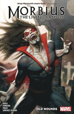 Vita Ayala - Morbius Vol. 1: Old Wounds, Häftad