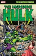 Incredible Hulk Epic Collection: Man Or Monster?