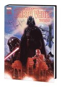 Star Wars: Darth Vader By Gillen &; Larroca Omnibus