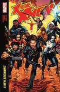 X-Treme X-Men By Claremont & Larroca: A New Beginning