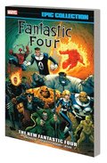 Fantastic Four Epic Collection: The New Fantastic Four