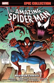 Amazing Spider-man Epic Collection: Maximum Carnage