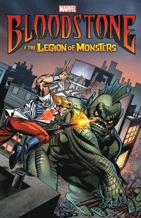 Bloodstone & The Legion Of Monsters