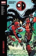 Spider-man/deadpool Modern Era Epic Collection: Isn't It Bromantic