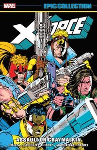 X-force Epic Collection: Assault On Graymalkin