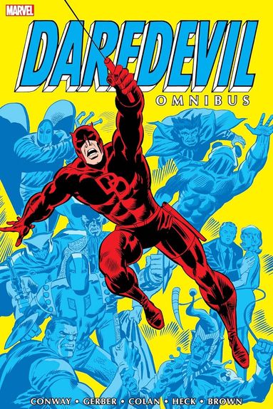 Gerry Conway, Steve Gerber, Gary Friedrich - Daredevil Omnibus Vol. 3, Inbunden
