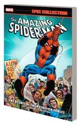Amazing Spider-man Epic Collection: The Secret Of The Petrified Tablet (new Printing)