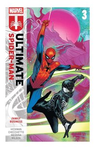 Ultimate Spider-Man by Jonathan Hickman Vol. 3: Family Business