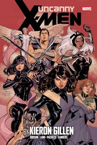Uncanny X-Men By Kieron Gillen Omnibus