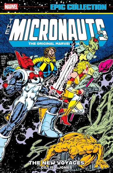 Micronauts Epic Collection: The Original Marvel Years - The New Voyages