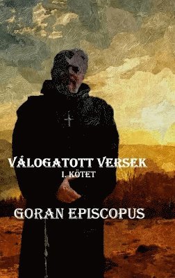 Goran Episcopus - Goran Episcopus, Inbunden. Tillgänglighet: Lägg i varukorg