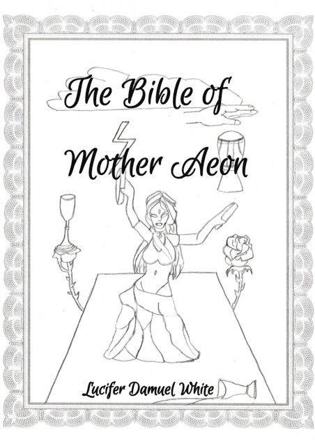 Lucifer Damuel White - Bible of Mother Aeon, E-bok