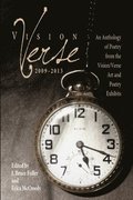 Vision/Verse 2009-2013: An Anthology of Poetry