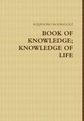 Book of Knowledge; Knowledge of Life