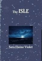 Sara Elaine Violet - Isle, Inbunden