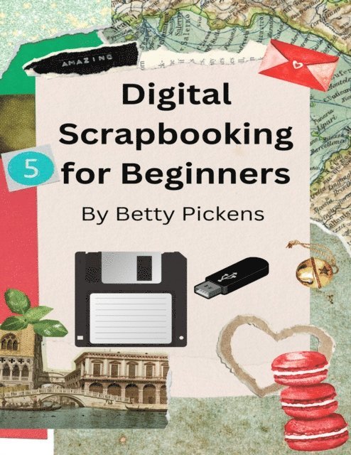 Digital Scrapbooking for Beginners