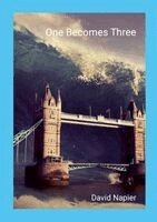 David Napier - One Becomes Three, Häftad
