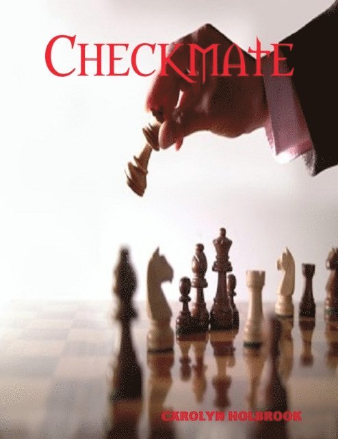 Carolyn Holbrook - Checkmate, E-bok