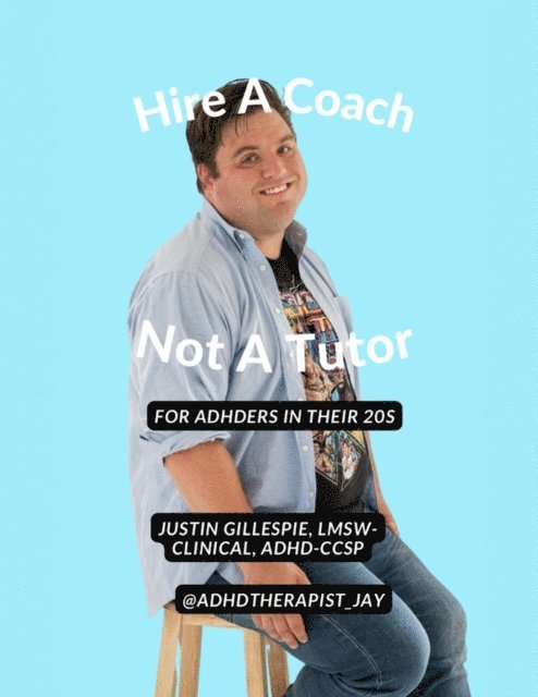 Justin Gillespie, Hanna Boussi - Hire A Coach, Not A Tutor, E-bok. Tillgänglighet: Lägg i varukorg
