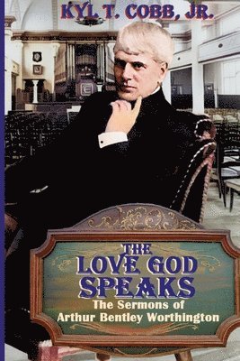 Kyl T Cobb Jr - Love God Speaks, Häftad. Tillgänglighet: Lägg i varukorg