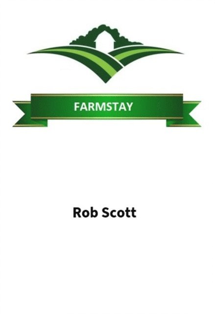 Rob Scott - Farmstay, E-bok