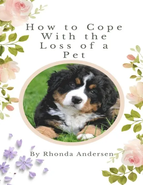How to Cope With the Loss of a Pet