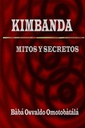 Kimbanda - Mitos y Secretos