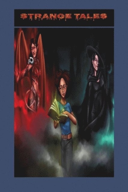 Andrew Grey - Strange Tales a Collection of Short Stories, E-bok