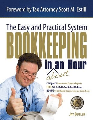 Jay Butler - Bookkeeping in About an Hour, Häftad. Tillgänglighet: Lägg i varukorg