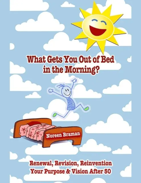 What Get's You Out of Bed Morning?