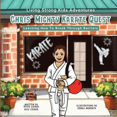 Peter Liciaga, Alex Liciaga - Chris' Mighty Karate Quest, Häftad. Tillgänglighet: Lägg i varukorg