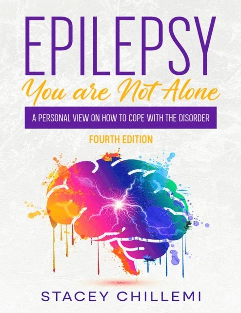Stacey Chillemi - Epilepsy You Are Not Alone: A Personal View on How to Cope with the Disorder, E-bok. Tillgänglighet: Lägg i varukorg