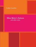 Miss Kitty's Saloon & Other Works