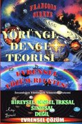 Yorunge Denge Teorisi "Evrensel Cozum Recetesi"