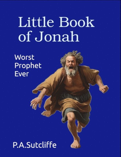 Paul Sutcliffe - Little Book of Jonah, E-bok