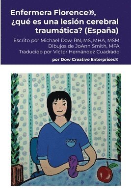 Enfermera Florence(R), ¿qué es una lesión cerebral traumática? (España)