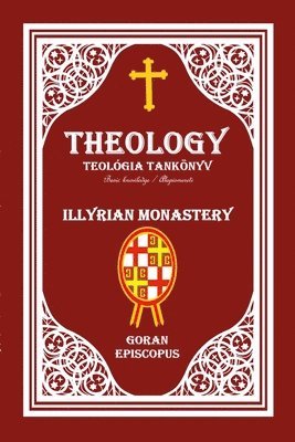 Goran Episcopus, Goran Episcopus - Theology / Teológia Tankönyv, Häftad. Tillgänglighet: Lägg i varukorg