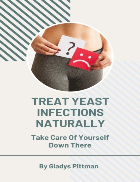Treat Yeast Infections Naturally