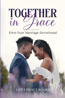 Life Legacy Books - Together in Grace, Häftad. Tillgänglighet: Lägg i varukorg