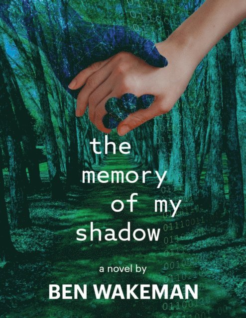 Ben Wakeman - Memory of My Shadow, E-bok