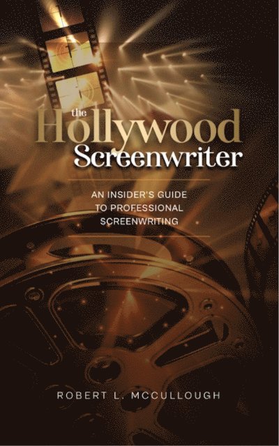 Robert L. McCullough - Hollywood Screenwriter, E-bok. Tillgänglighet: Lägg i varukorg