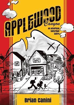 Brian Canini - Applewood Canyon, Häftad. Tillgänglighet: Lägg i varukorg