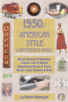 Daniel Niemeyer - 1950s American Style: A Reference Guide (soft cover), Häftad. Tillgänglighet: Lägg i varukorg