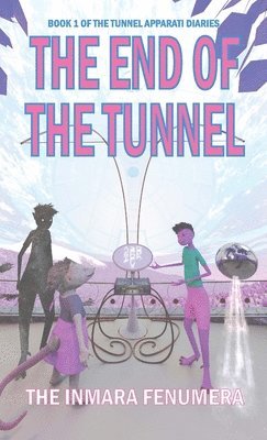 Inmara Fenumera - End of the Tunnel, Häftad. Tillgänglighet: Lägg i varukorg