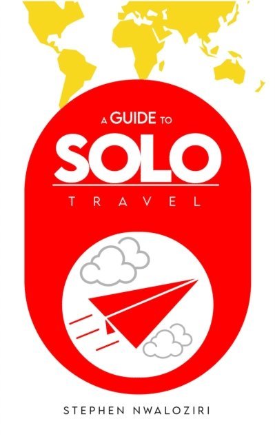 Guide to Solo Travel