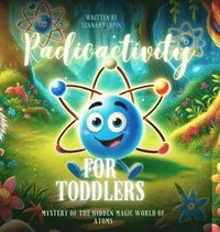 Radioactivity for Toddlers