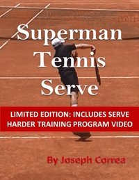 Superman Tennis Serve: Limited Edition