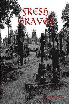 Thom Futrell - Fresh Graves, Häftad