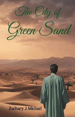 Zachary J Michael, Serena Michael - City of Green Sand, Häftad