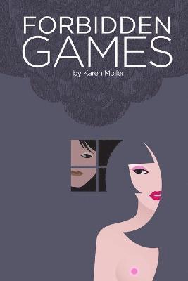 Karen Moller - Forbidden Games, Häftad